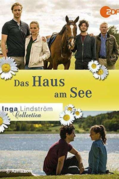 Inga Lindström - Das Haus am See Inga Lindström - Das Haus am See