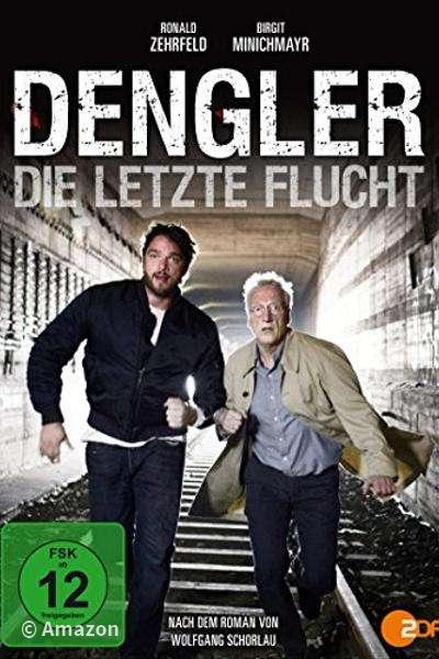 Dengler - Die letzte Flucht Dengler - Die letzte Flucht