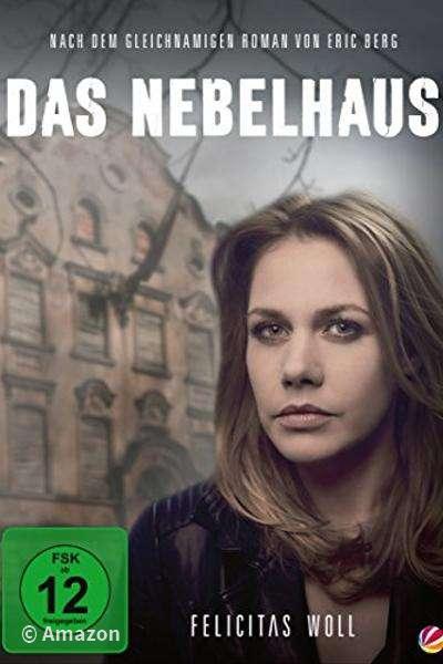 Das Nebelhaus Das Nebelhaus