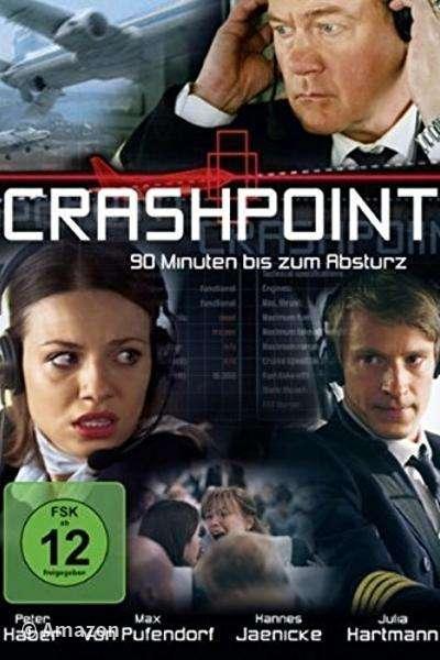 Crashpoint - 90 Minuten bis zum Absturz Crashpoint - 90 Minuten bis zum Absturz
