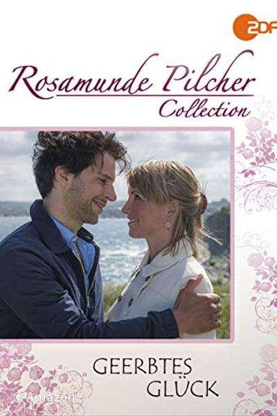 Rosamunde Pilcher - Geerbtes Glück Rosamunde Pilcher - Geerbtes Glück