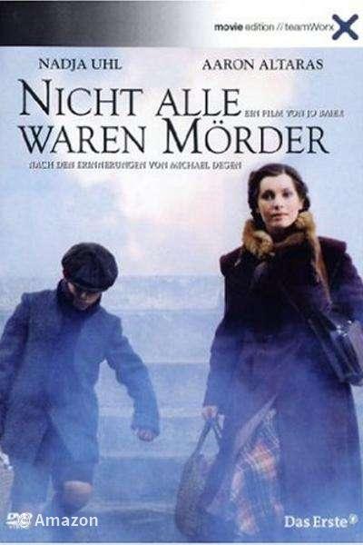 Nicht alle waren Mörder Nicht alle waren Mörder