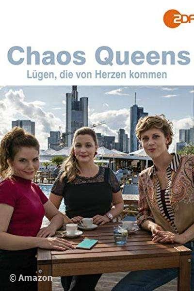 Chaos-Queens - Lügen, die von Herzen kommen Chaos-Queens - Lügen, die von Herzen kommen