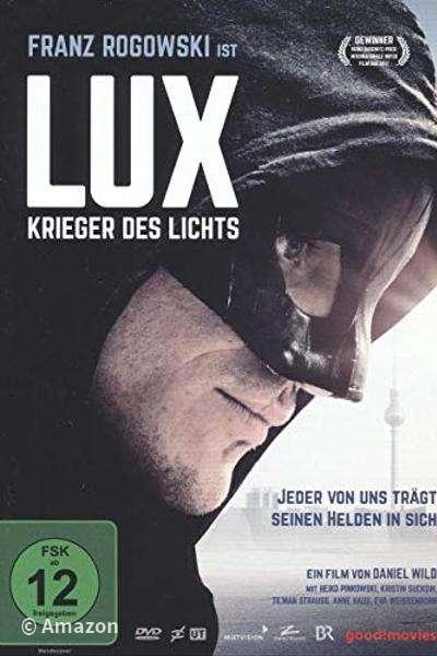 Lux - Krieger des Lichts Lux - Krieger des Lichts
