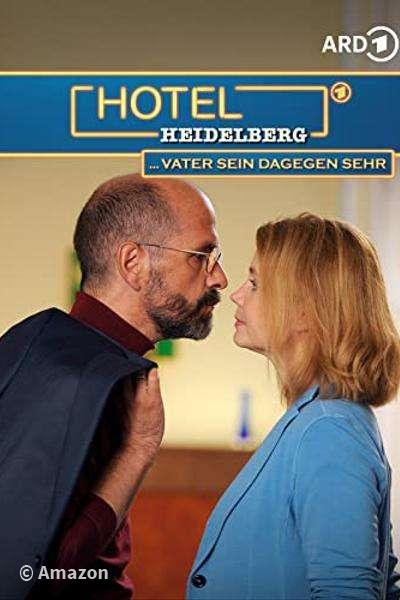 Hotel Heidelberg - ... Vater sein dagegen sehr Hotel Heidelberg - ... Vater sein dagegen sehr