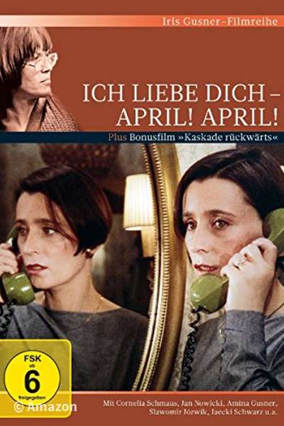 Ich liebe dich – April! April!