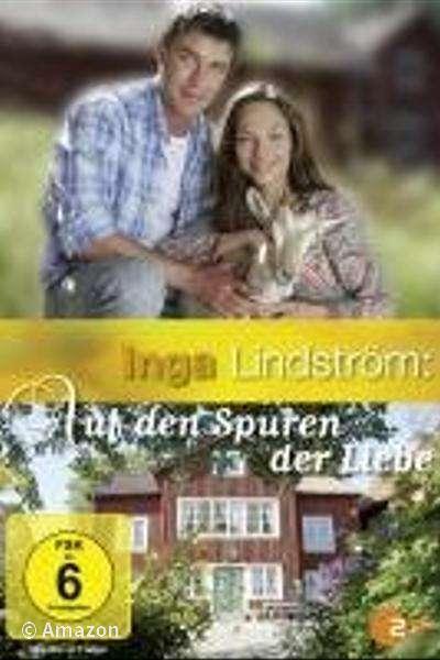 Inga Lindström - Auf den Spuren der Liebe Inga Lindström - Auf den Spuren der Liebe