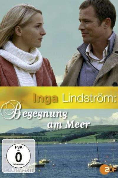Inga Lindström - Begegnung am Meer Inga Lindström - Begegnung am Meer