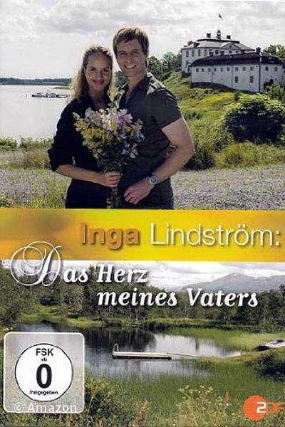 Inga Lindström - Das Herz meines Vaters Inga Lindström - Das Herz meines Vaters
