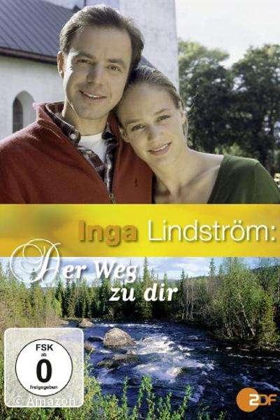 Inga Lindström - Der Weg zu dir Inga Lindström - Der Weg zu dir