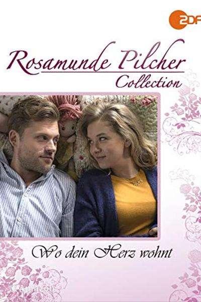 Rosamunde Pilcher - Wo Dein Herz wohnt Rosamunde Pilcher - Wo Dein Herz wohnt
