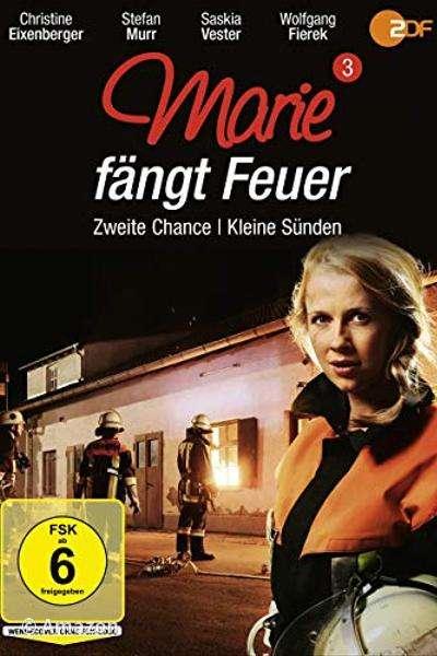 Marie fängt Feuer - Zweite Chance Marie fängt Feuer - Zweite Chance