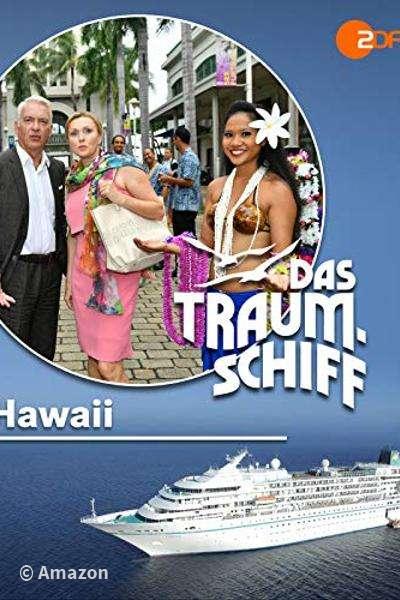 Das Traumschiff - Hawaii Das Traumschiff - Hawaii