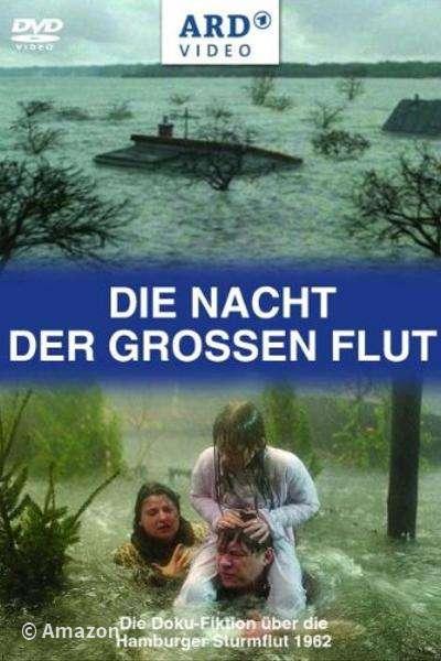 Die Nacht der großen Flut Die Nacht der großen Flut