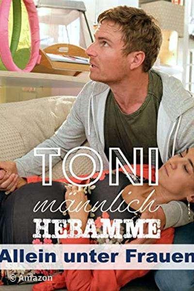 Toni, männlich, Hebamme - Allein unter Frauen Toni, männlich, Hebamme - Allein unter Frauen