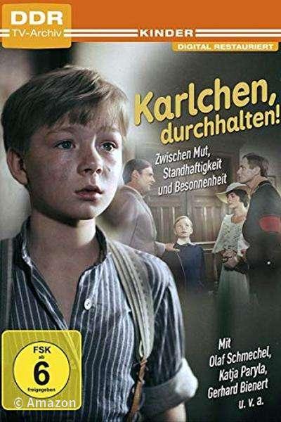 Karlchen, durchhalten! Karlchen, durchhalten!