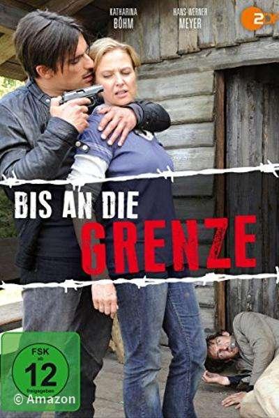 Bis an die Grenze Bis an die Grenze