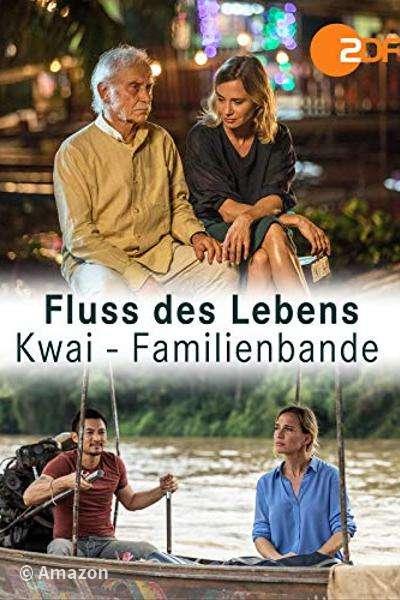Fluss des Lebens - Kwai - Familienbande Fluss des Lebens - Kwai - Familienbande