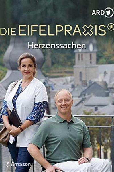 Die Eifelpraxis - Herzenssachen Die Eifelpraxis - Herzenssachen