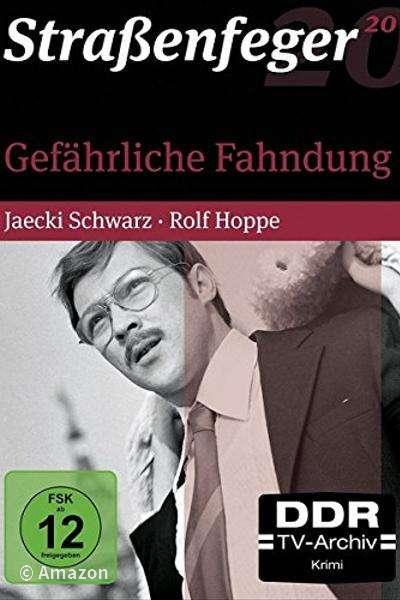Gefährliche Fahndung Gefährliche Fahndung
