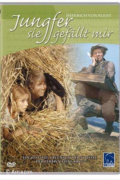 Jungfer, Sie gefällt mir Jungfer, Sie gefällt mir