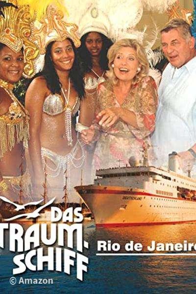 Das Traumschiff - Rio de Janeiro Das Traumschiff - Rio de Janeiro