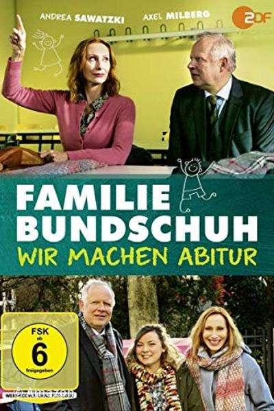 Familie Bundschuh - Wir machen Abitur Familie Bundschuh - Wir machen Abitur