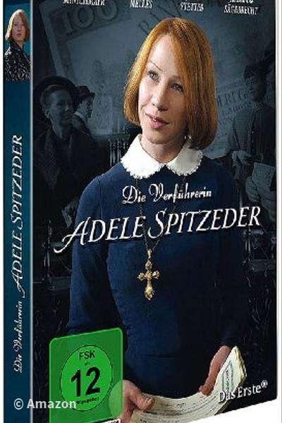 Die Verführerin Adele Spitzeder Die Verführerin Adele Spitzeder