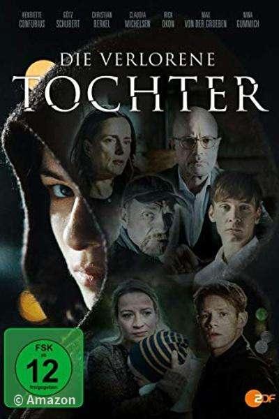 Die verlorene Tochter Die verlorene Tochter