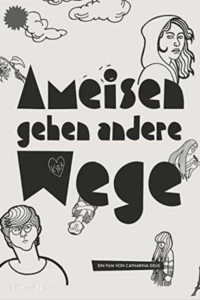Ameisen gehen andere Wege Ameisen gehen andere Wege