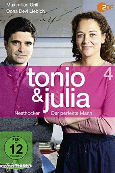 Tonio & Julia - Der perfekte Mann Tonio & Julia - Der perfekte Mann