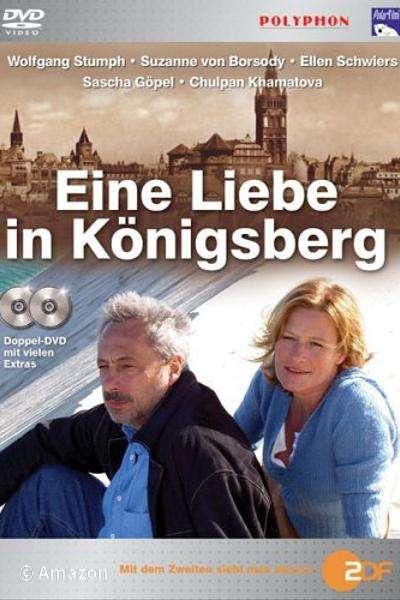 Eine Liebe in Königsberg Eine Liebe in Königsberg