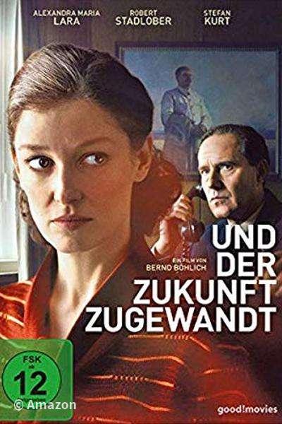Und der Zukunft zugewandt Und der Zukunft zugewandt