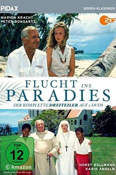 Flucht ins Paradies Flucht ins Paradies