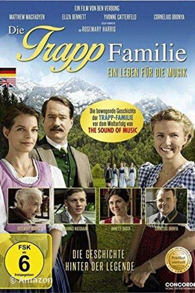 Die Trapp-Familie - Ein Leben für die Musik Die Trapp-Familie - Ein Leben für die Musik