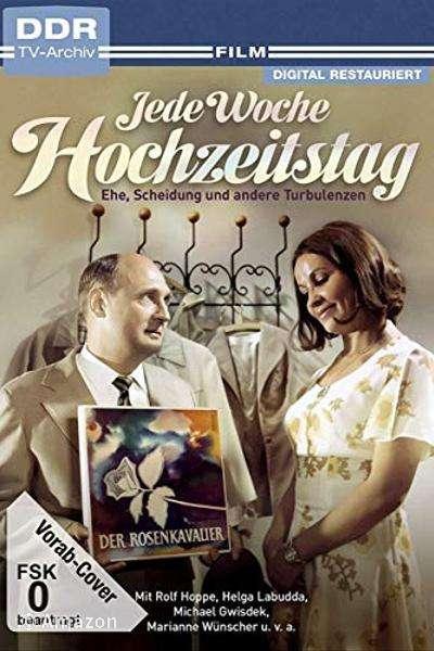 Jede Woche Hochzeitstag Jede Woche Hochzeitstag