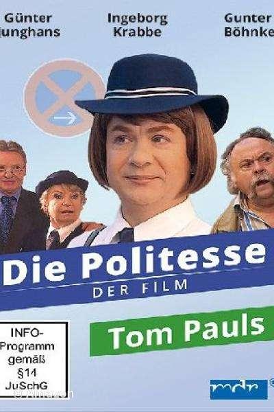 Die Politesse - Der Film Die Politesse - Der Film