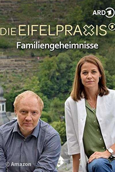 Die Eifelpraxis - Familiengeheimnisse Die Eifelpraxis - Familiengeheimnisse