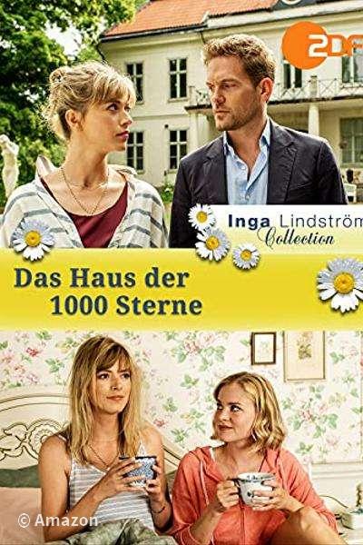 Inga Lindström - Das Haus der 1000 Sterne Inga Lindström - Das Haus der 1000 Sterne