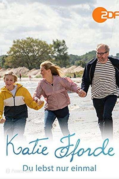Katie Fforde - Du lebst nur einmal Katie Fforde - Du lebst nur einmal
