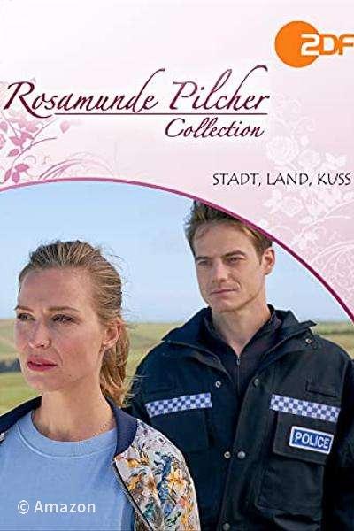 Rosamunde Pilcher - Stadt, Land, Kuss Rosamunde Pilcher - Stadt, Land, Kuss