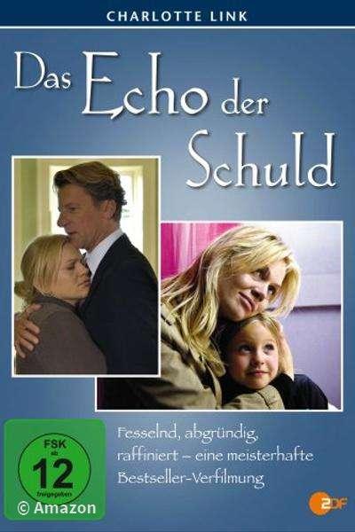 Charlotte Link - Echo der Schuld Charlotte Link - Echo der Schuld