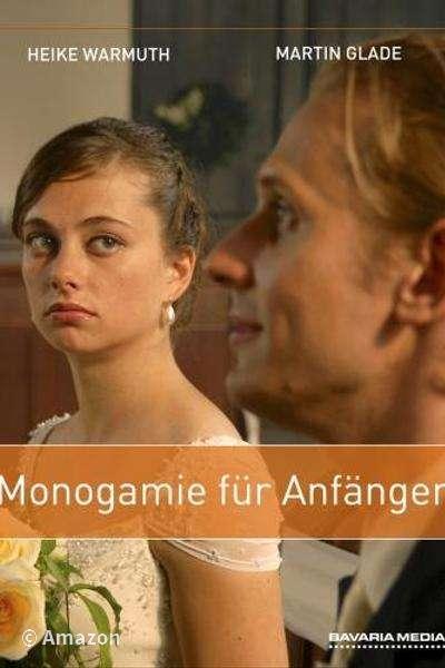 Monogamie für Anfänger Monogamie für Anfänger