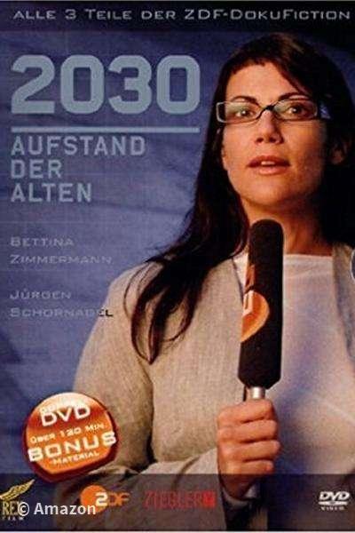 2030 – Aufstand der Alten 2030 – Aufstand der Alten