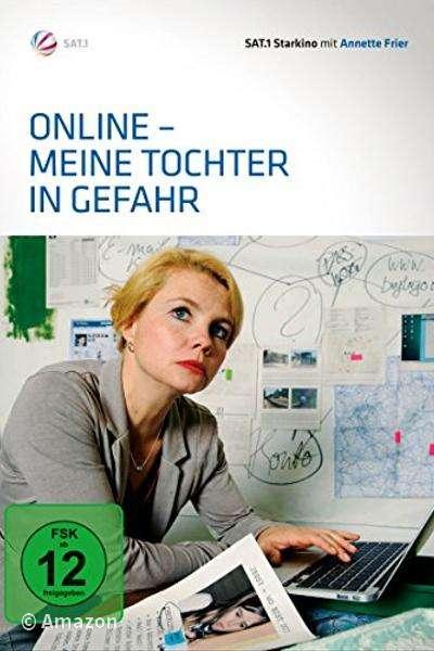 online - meine Tochter in Gefahr online - meine Tochter in Gefahr