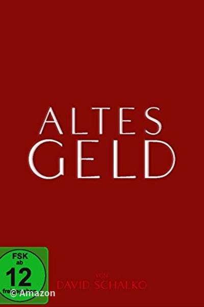 Altes Geld Altes Geld