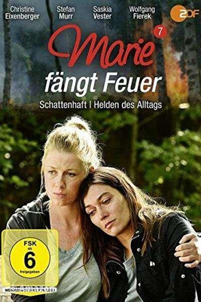 Marie fängt Feuer - Schattenhaft Marie fängt Feuer - Schattenhaft