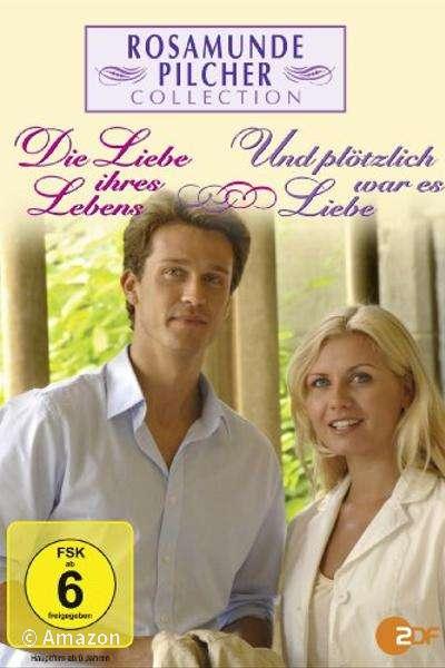Rosamunde Pilcher - Und plötzlich war es Liebe Rosamunde Pilcher - Und plötzlich war es Liebe