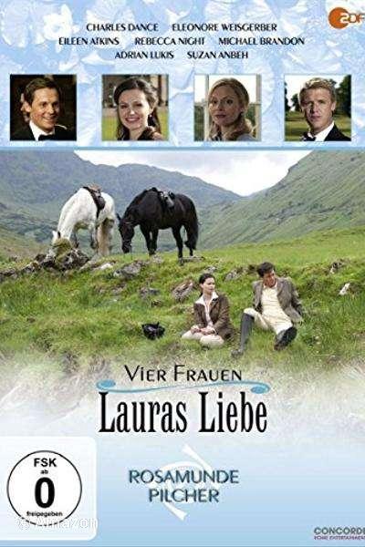 Rosamunde Pilcher - Vier Frauen, Lauras Liebe Rosamunde Pilcher - Vier Frauen, Lauras Liebe