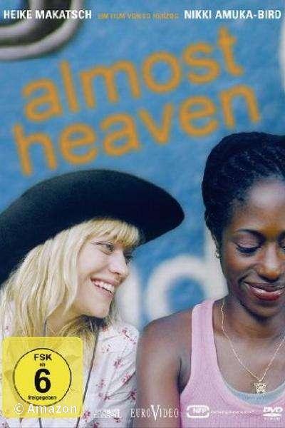 Almost Heaven Almost Heaven